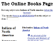 http://onlinebooks.library.upenn.edu/webbin/book/browse?type=lcsubc&key=Indians%20of%20North%20America